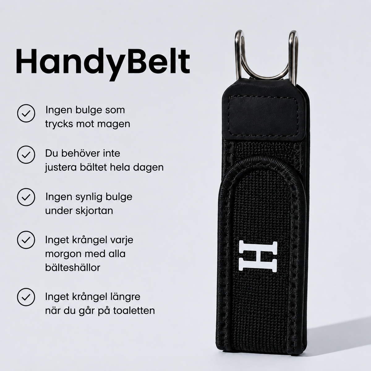 Handybelt® - För maximal komfort